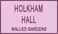 Holkham Hall Walled Garden